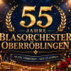 🎶 55 Jahre Blasorchester Oberröblingen 🎶