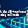 Ausblick: Vier VfB-Kegelteams am Sonntag im Einsatz
