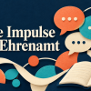 Neue Impulse fürs Ehrenamt